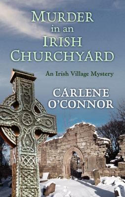 Murder in an Irish churchyard [large type] /