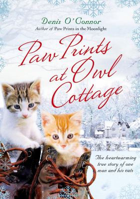 Paw prints at Owl Cottage : the heartwarming true story of one man and his cats /