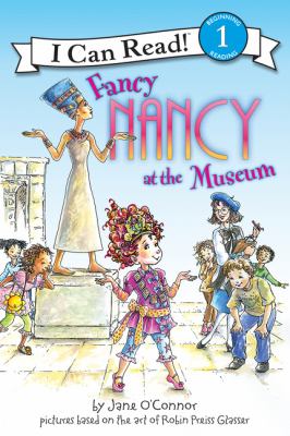 Fancy Nancy at the museum /