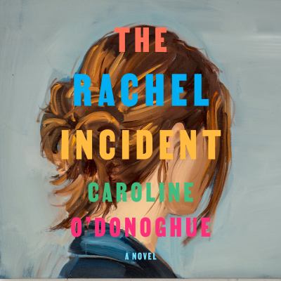 The rachel incident [eaudiobook] : A novel.
