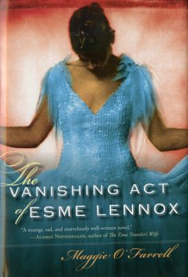 The vanishing act of Esme Lennox /