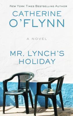Mr. Lynch's holiday [large type] : a novel /