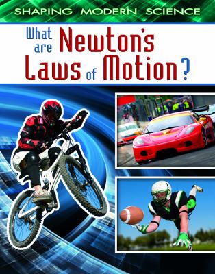 What are Newton's laws of motion? /