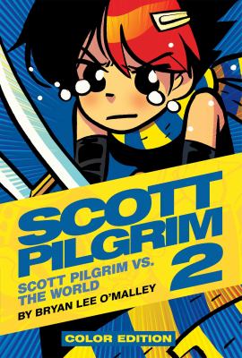 Scott Pilgrim vs the world. [Vol. 2] /