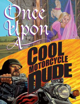 Once upon a cool motorcycle dude /