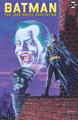 Batman, the 1989 movie adaptation /