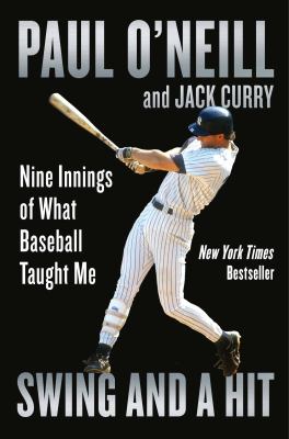 Swing and a hit : nine innings of what baseball taught me /