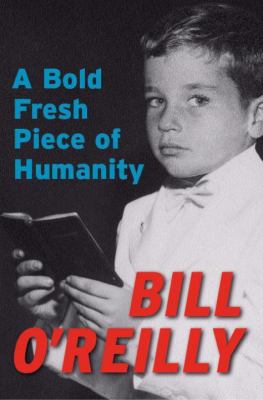 A bold fresh piece of humanity : a memoir /