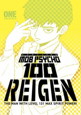 Mob psycho 100. Reigen : the man with level 131 max spirit power! /