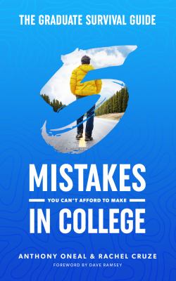 The graduate survival guide : 5 mistakes you can't afford to make in college /