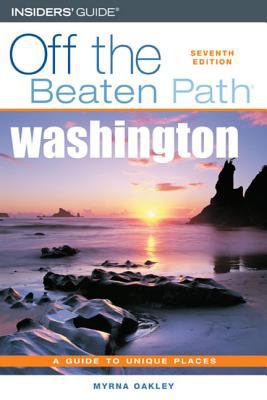 Washington : off the beaten path : a guide to unique places /