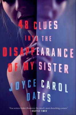 48 clues into the disappearance of my sister /