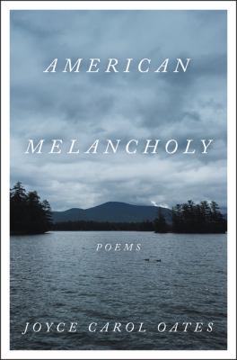 American melancholy : poems /
