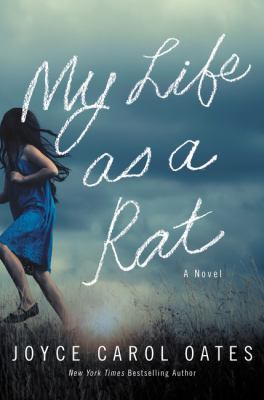 My life as a rat : a novel /