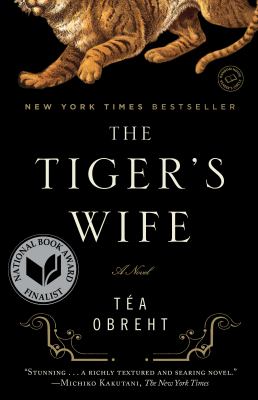 The tiger's wife : a novel /