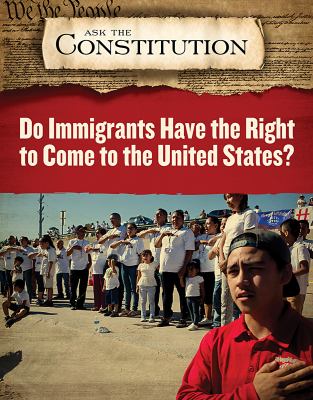 Do immigrants have the right to come to the United States? /