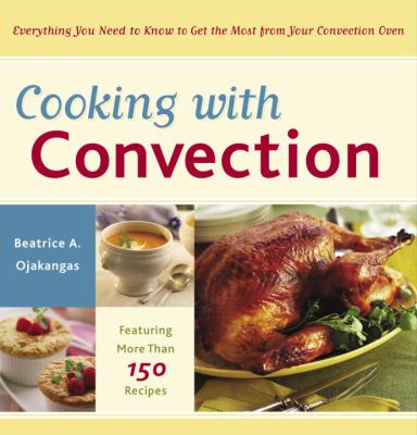 Cooking with convection /