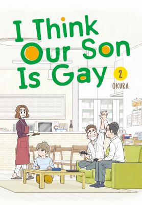 I think our son is gay. 2 /