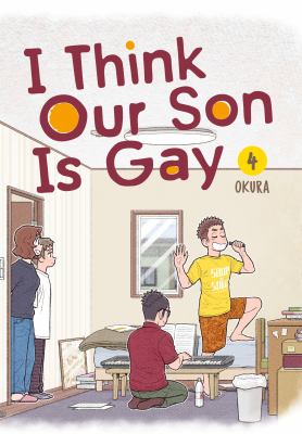 I think our son is gay. 4 /