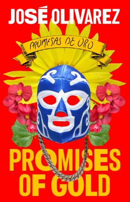 Promises of gold = Promesas de oro /
