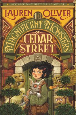 The magnificent monsters of Cedar Street /