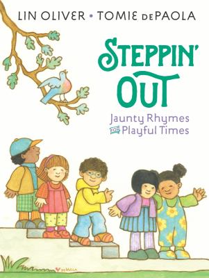Steppin' out : jaunty rhymes for playful times /