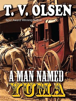A man named Yuma [large type] /