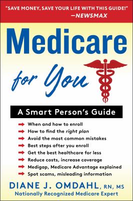 Medicare for you : a smart person's guide /