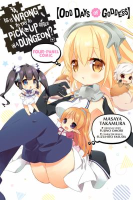 Is it wrong to try to pick up girls in a dungeon? : four-panel comic : odd days of goddess /