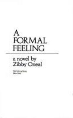 A formal feeling : a novel /