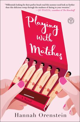 Playing with matches : a novel /