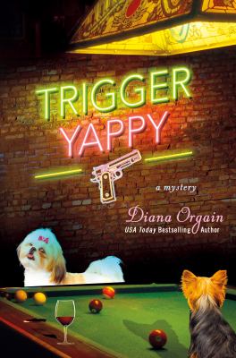 Trigger yappy : a mystery /
