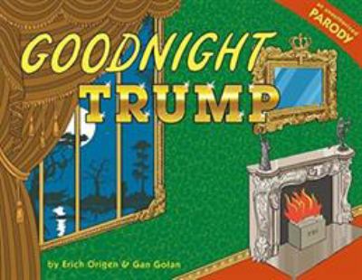 Goodnight Trump /