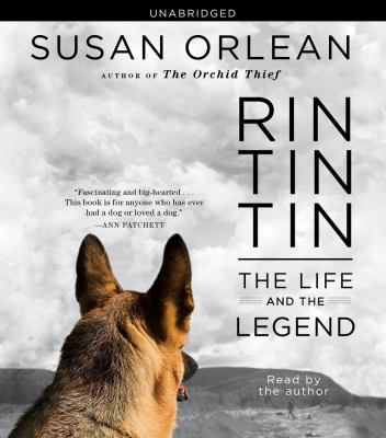 Rin Tin Tin [compact disc, unabridged] : the life and the legend /