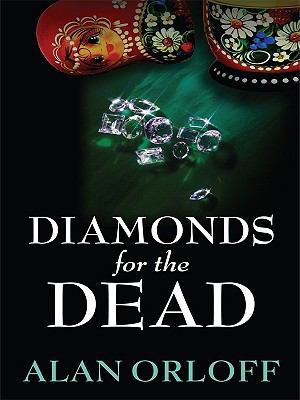 Diamonds for the dead [large type] /