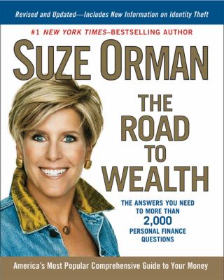 The road to wealth : a comprehensive guide to your money /
