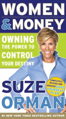 Women & money : owning the power to control your destiny /
