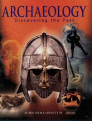 Archaeology : discovering the past /