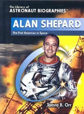 Alan Shepard : the first American in space /