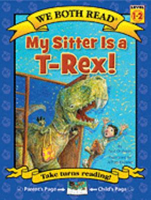My sitter is a T-Rex! /