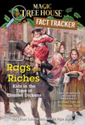 Rags and riches : kids in the time of Charles Dickens /