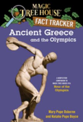 Ancient Greece and the Olympics : a nonfiction companion to Hour of the Olympics /