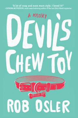 Devil's chew toy : a novel /