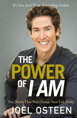 The power of I am [large type] : two words that will change your life today /
