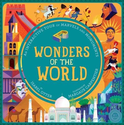 Wonders of the world : an interactive tour of marvels and monuments /