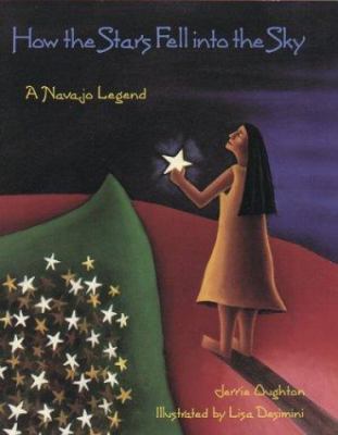 How the stars fell into the sky : a Navajo legend /