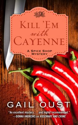 Kill 'em with cayenne [large type] /