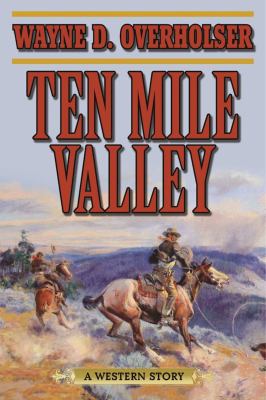 Ten mile valley : a western story /