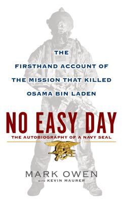 No easy day [large type] : the autobiography of a Navy SEAL /