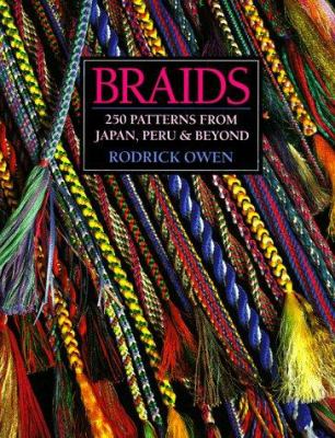 Braids : 250 patterns from Japan, Peru & beyond /